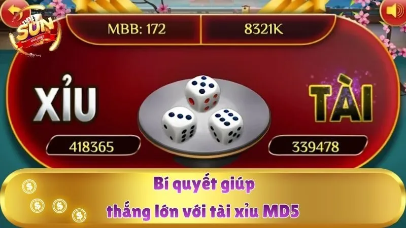 Bí quyết giúp thắng lớn với tài xỉu MD5